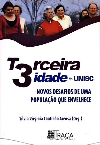 Terceira Idade Na Unisc