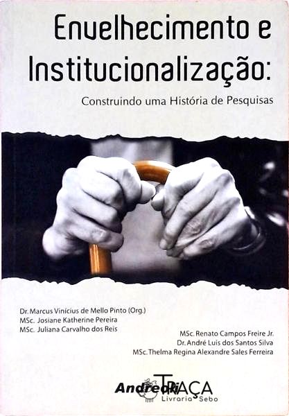 Envelhecimento e Institucionalização