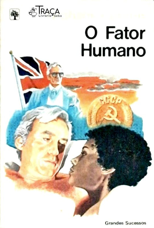 O Fator Humano