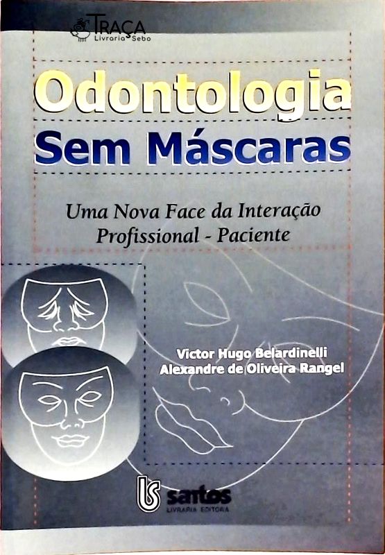 Odontologia sem Máscaras