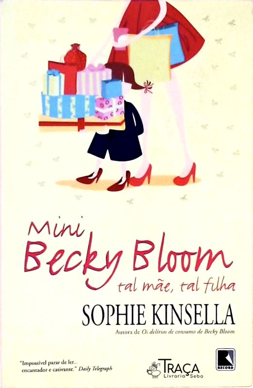 Mini Becky Bloom - Tal Mãe, Tal Filha