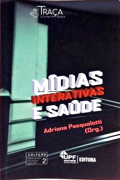 Mídias Interativas e Saúde