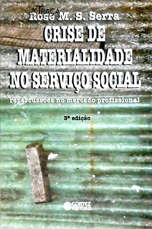 Crise de Materialidade No Serviço Social