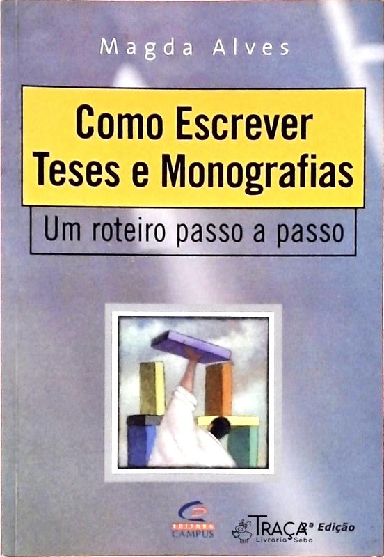 Como Escrever Teses e Monografias