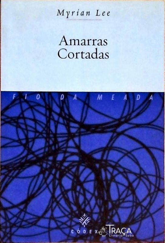 Amarras Cortadas