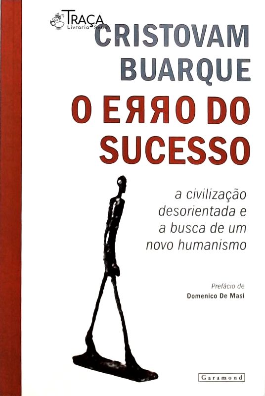 O Erro do Sucesso