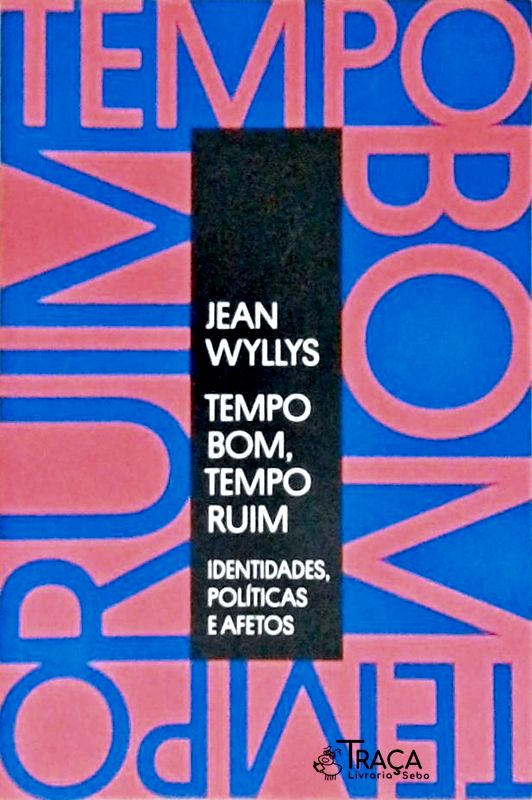 Tempo Bom Tempo Ruim
