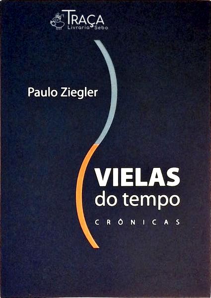 Vielas Do Tempo