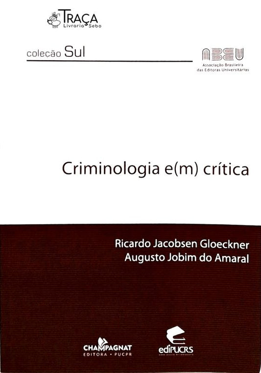 Criminologia em Crítica