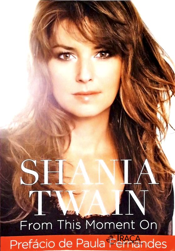 Shania Twain - From This Moment On