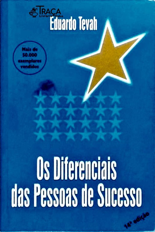 Os Diferenciais das Pessoas de Sucesso