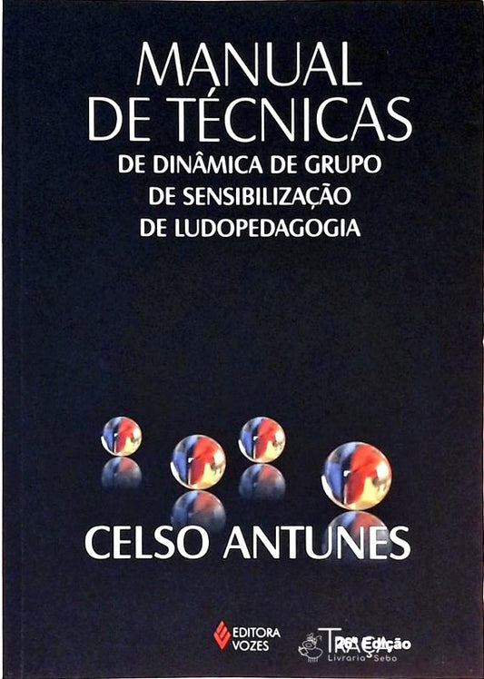 Manual De Técnicas De Dinâmica De Grupo De Sensibilização De Ludopedagogia