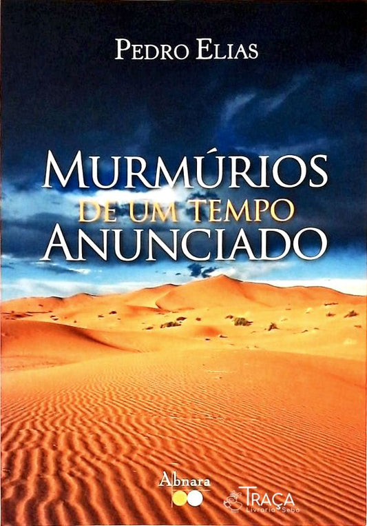 Murmúrios de Um Tempo Anunciado