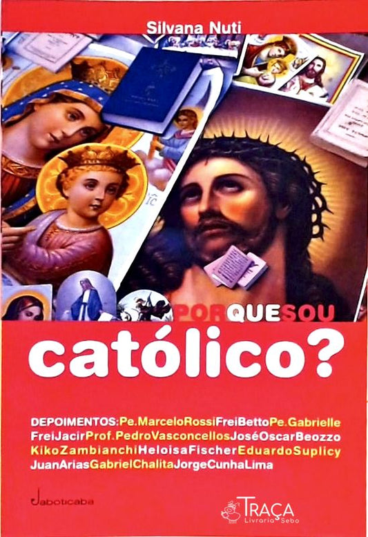 Por Que Sou Católico?