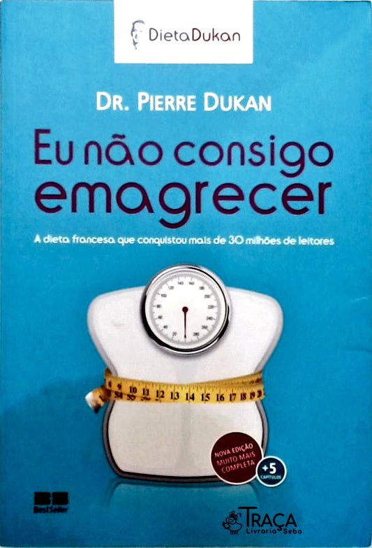 Eu Não Consigo Emagrecer