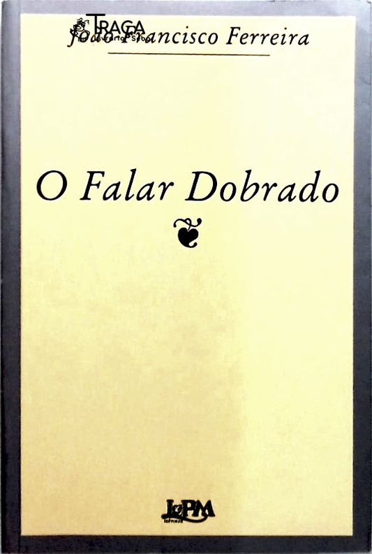 O Falar Dobrado