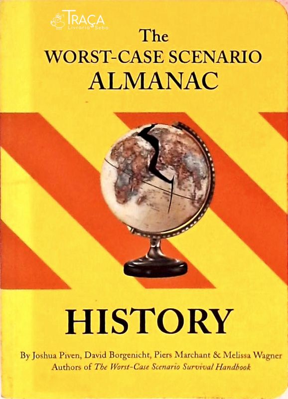 The Worst-case Scenario Almanac - History