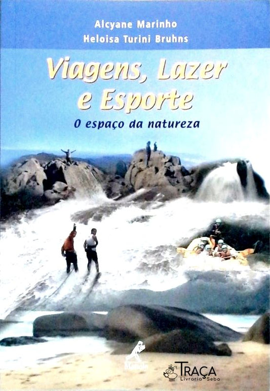 Viagens, Lazer e Esporte
