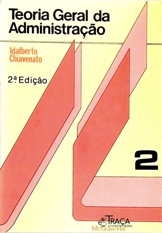 Teoria Geral da Administração - Volume 2