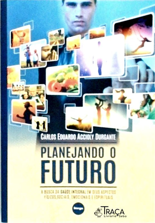 Planejando o Futuro