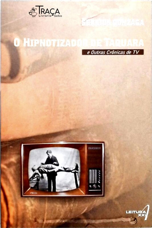 O Hipnotizador De Taquara