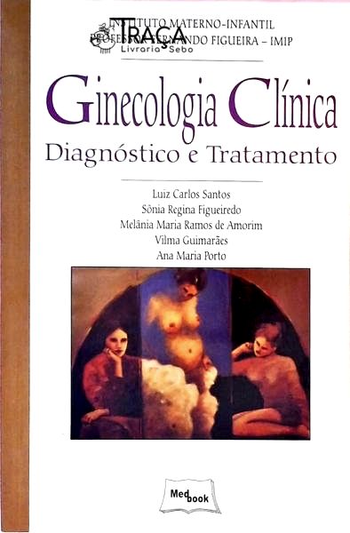 Ginecologia Clínica Diagnóstico e Tratamento