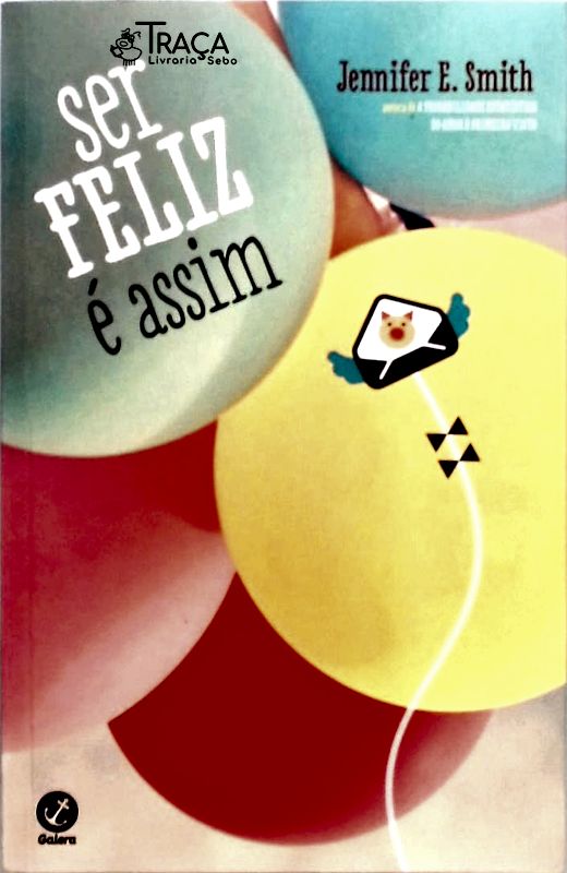 Ser Feliz É Assim