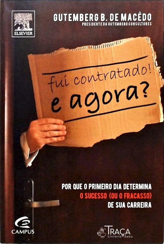 Fui Contratado! e Agora?