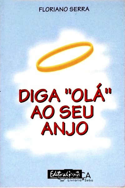 Diga Olá Ao Seu Anjo