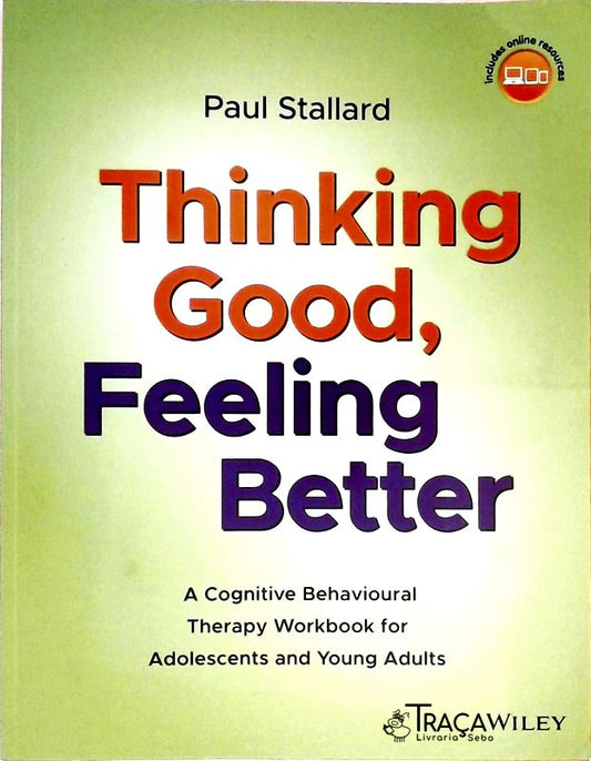Thinking Good, Feeling Better