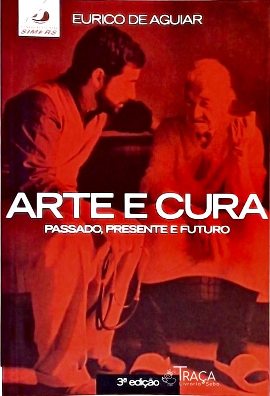 Arte e Cura - Passado, Presente e Futuro