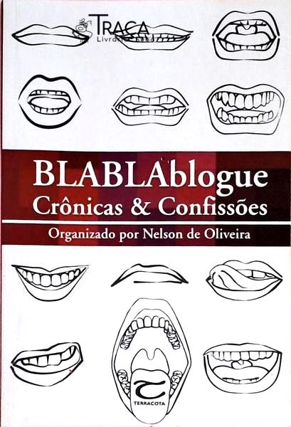 Blablablog - Crônicas e Confissões