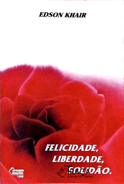 Felicidade Liberdade Solidão