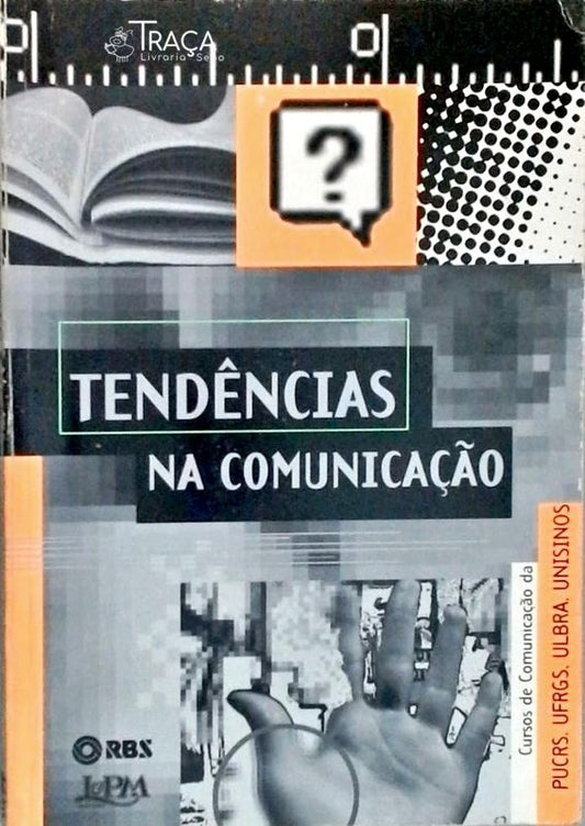 Tendências Na Comunicação