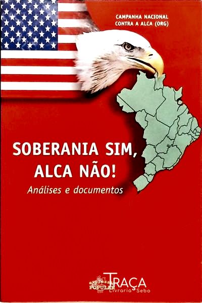 Soberania Sim, Alca Não!