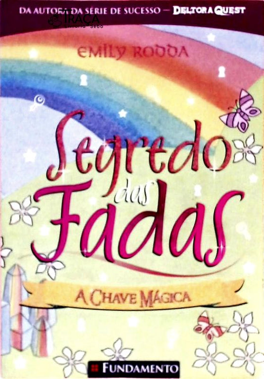 Segredo Das Fadas - A Chave Mágica