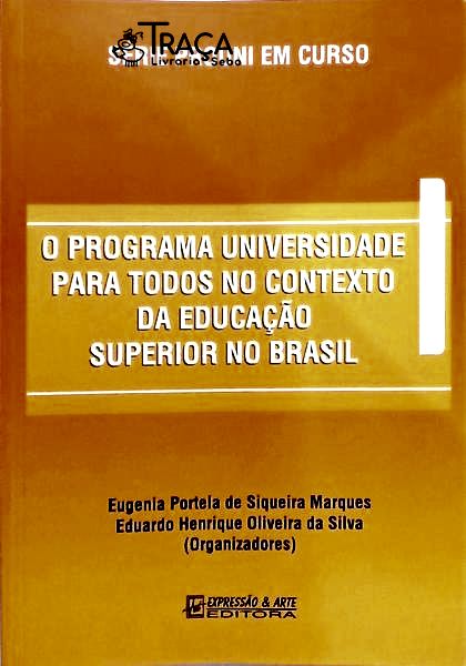 O Programa Universidade para Todos No Contexto da Educação Superior No Brasil