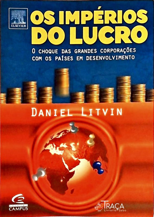 Os Impérios do Lucro - o Choque das Grandes Corporações com os Países
