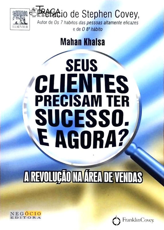 Seus Clientes Precisam Ter Sucesso. e Agora?
