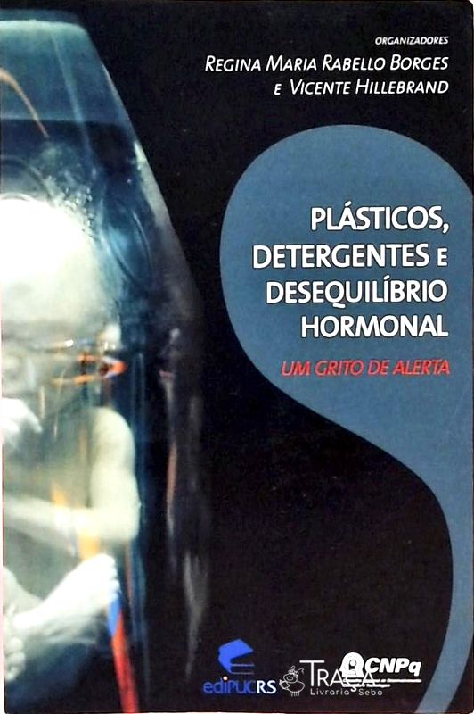 Plásticos, Detergentes e Desequilíbrio Hormonal