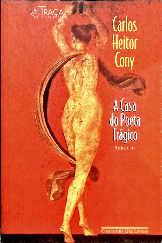 A Casa Do Poeta Trágico