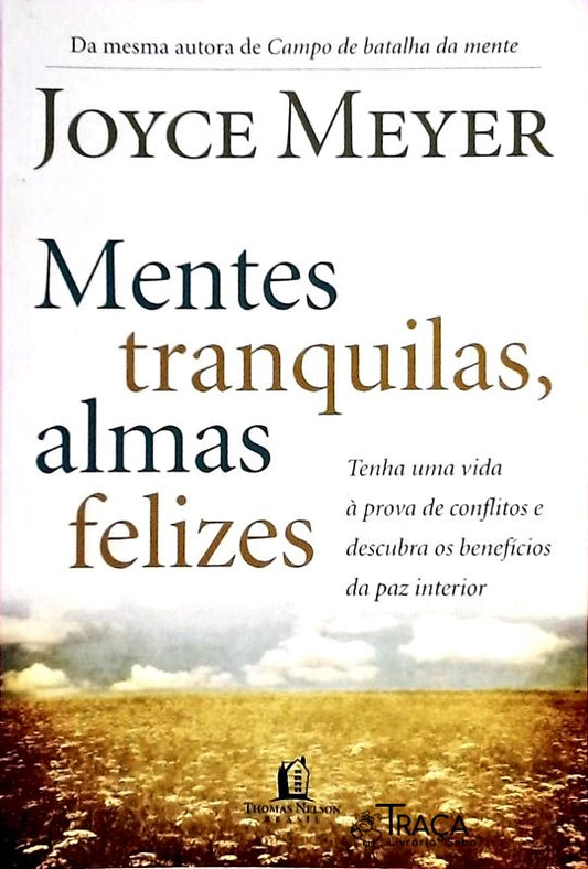 Mentes Tranquilas, Almas Felizes