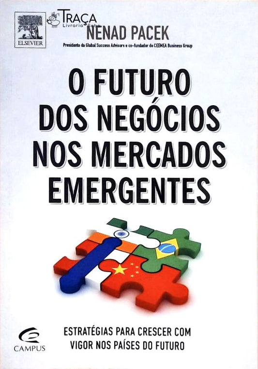 O Futuro dos Negócios Nos Mercados Emergentes