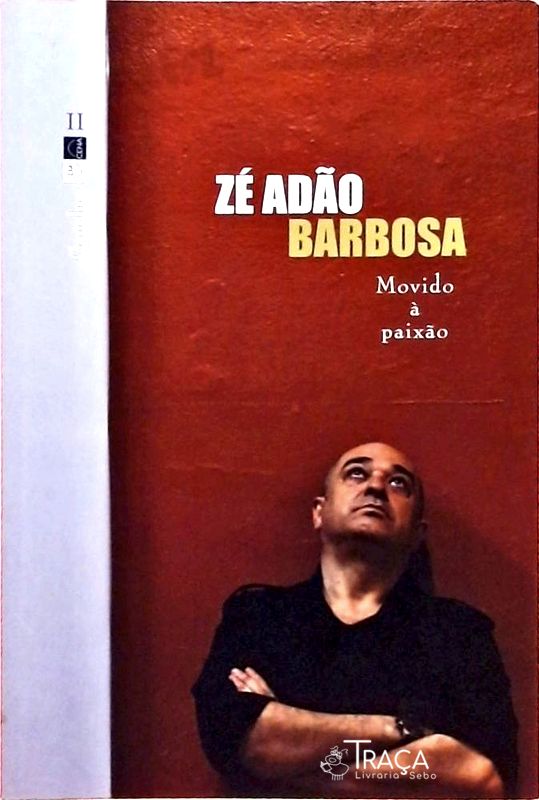 Zé Adão Barbosa - Movido a Paixão