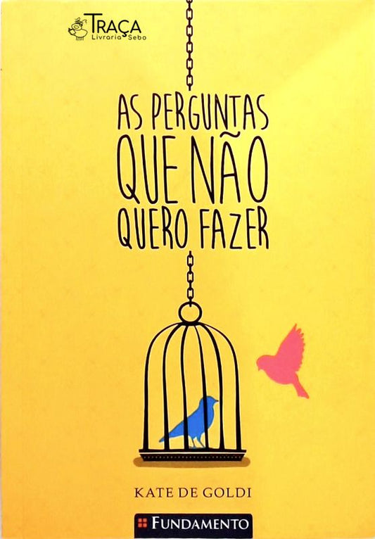 As Perguntas Que Não Quero Fazer