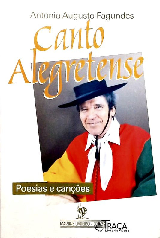 Canto Alegretense - Poesias e Canções