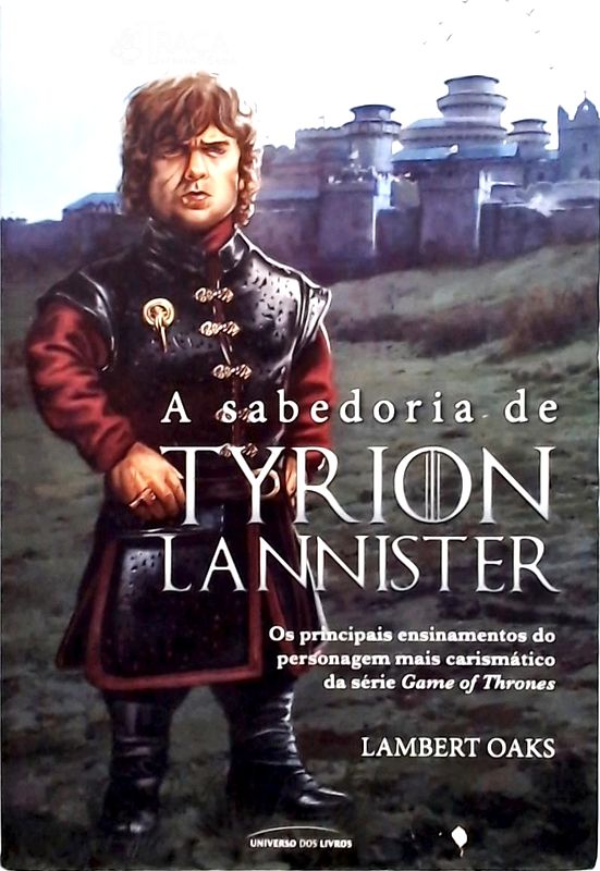 A Sabedoria de Tyrion Lannister