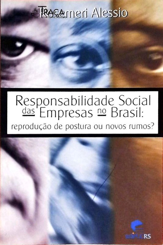 Responsabilidade Social das Empresas No Brasil