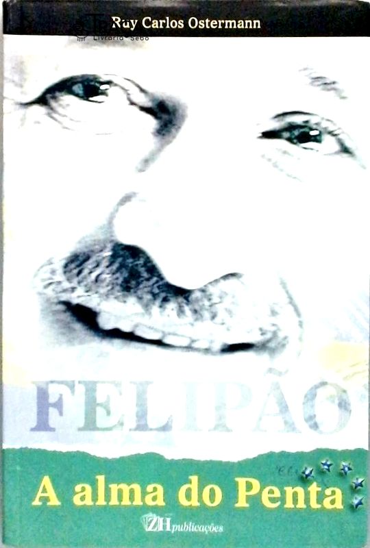 Felipão - a Alma do Penta