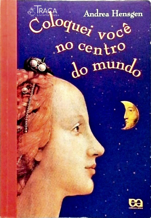 Coloquei Você No Centro do Mundo